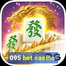 095 bet casino